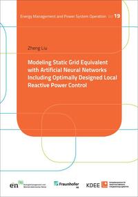 Modeling Static Grid Equivalent with Artificial Neural Networks Including Optimally Designed Local Reactive Power Control