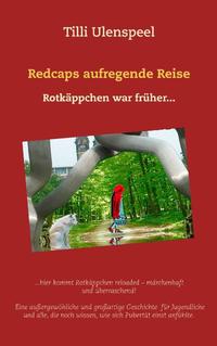Redcaps aufregende Reise