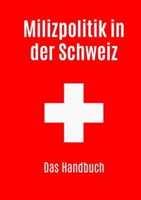Milizpolitik in der Schweiz