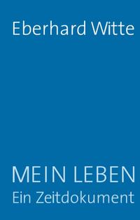 Mein Leben Ein Zeitdokument