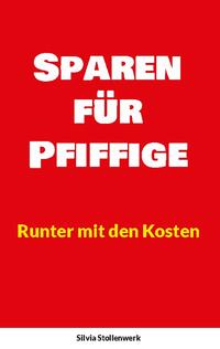 Sparen für Pfiffige