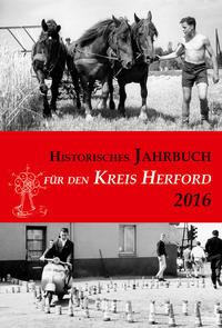 Historisches Jahrbuch für den Kreis Herford / Historisches Jahrbuch für den Kreis Herford