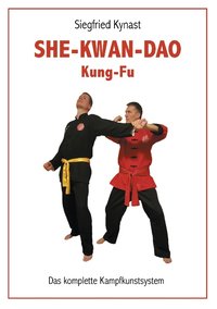 SHE-KWAN-DAO Kung Fu