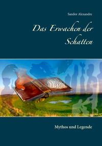 Das Erwachen der Schatten