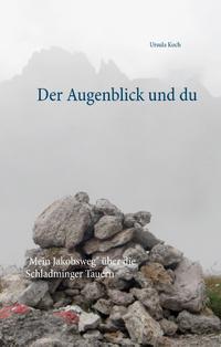 Der Augenblick und du