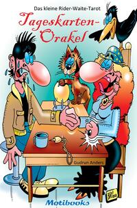 Das kleine Rider-Waite-Tarot Tageskarten-Orakel