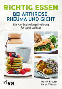 Richtig essen bei Arthrose, Rheuma und Gicht