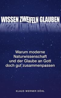 Wissen - Zweifeln - Glauben