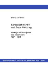 Europäische Krise und Erster Weltkrieg