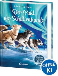 Das geheime Leben der Tiere (Arktis) - Der Pakt der Schlittenhunde