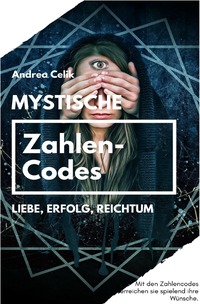 Orakeln im Alltag / Mystische Zahlencodes