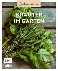 Gartenmomente: Kräuter im Garten