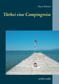 Türkei eine Campingreise