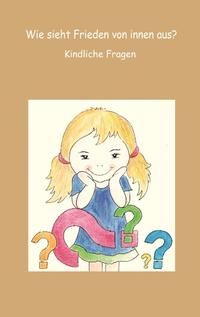 Wie sieht Frieden von innen aus?