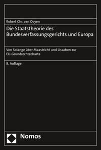 Die Staatstheorie des Bundesverfassungsgerichts und Europa