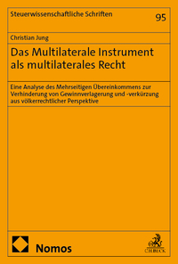 Das Multilaterale Instrument als multilaterales Recht