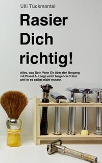 Rasier Dich richtig!