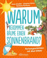 Warum bekommen Bäume einen Sonnenbrand?