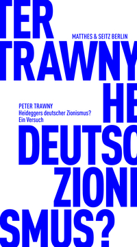 Heideggers deutscher Zionismus?