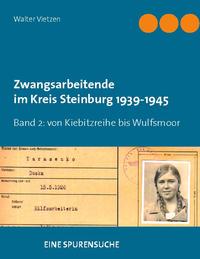 Zwangsarbeitende im Kreis Steinburg 1939-1945 - eine Spurensuche