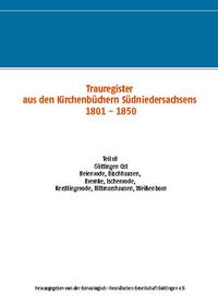 Trauregister aus den Kirchenbüchern Südniedersachsens 1801 - 1850