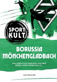 Borussia Mönchengladbach - Fußballkult