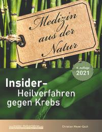 Insider-Heilverfahren gegen Krebs (4. Auflage 2021)