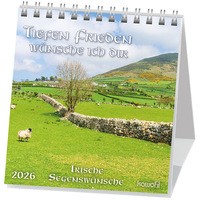 Tiefen Frieden wünsche ich dir 2026