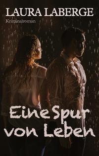 Eine Spur von Leben