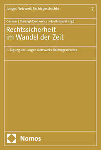 Rechtssicherheit im Wandel der Zeit