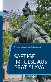 Saftige Impulse aus Bratislava