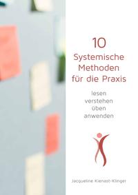 10 Systemische Methoden für die Praxis