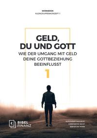 BibelFinanz Kleingruppenkonzept / Geld, Du und Gott