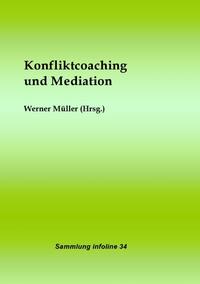 Sammlung infoline / Konfliktcoaching und Mediation