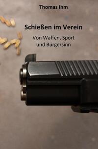 Schießen im Verein