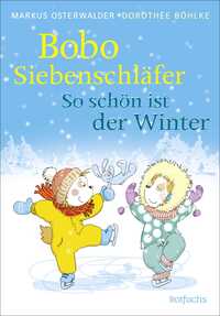 Bobo Siebenschläfer: So schön ist der Winter