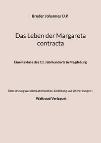 Das Leben der Margareta contracta