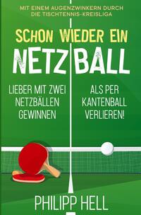 Die „Netzball“-Reihe / Schon wieder ein Netzball