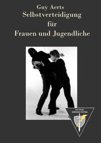 Selbstverteidigung für Frauen Und Jugendliche