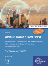 Abitur-Trainer BWL/VWL - Profil Wirtschaft (WGW)