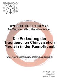 Die Bedeutung der Traditionellen Chinesischen Medizin in der Kampfkunst