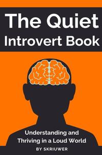 The Quiet Introvert Book