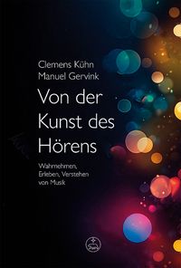 Von der Kunst des Hörens