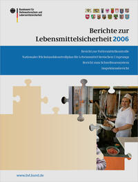 Berichte zur Lebensmittelsicherheit 2006