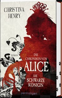 Die Chroniken von Alice - Die Schwarze Königin