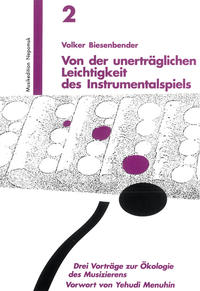 Von der unerträglichen Leichtigkeit des Instrumentalspiels