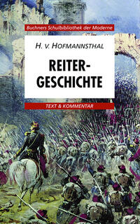 Buchners Schulbibliothek der Moderne / Hofmannsthal, Reitergeschichte