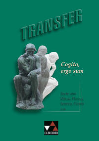 Transfer. Die Lateinlektüre / Cogito, ergo sum