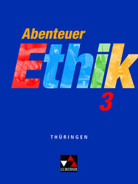 Abenteuer Ethik – Thüringen / Abenteuer Ethik Thüringen 3