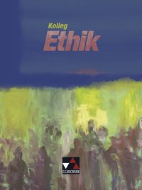 Kolleg Ethik / Kolleg Ethik Ausgabe ab 2010